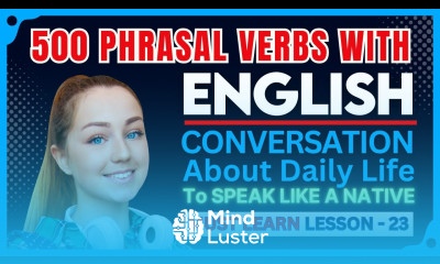 Master Phrasal Verbs With Daily English Conversation L 23 Phrasal Verbs In English Conversation 