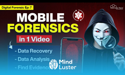 What is Mobile Device Forensics Definition Processes Tools Benefits Full Tutorial Ep 7