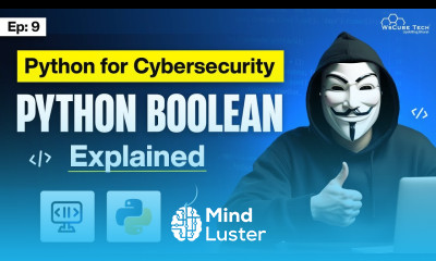 What is Boolean in Python and How to use them for Hacking Python for Cybersecurity Ep 9
