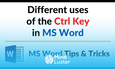 Different uses of Ctrl Key in MS Word