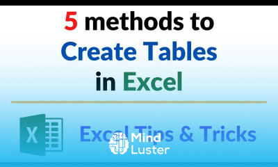 5 Methods to Create Excel Table Macro to create Excel Table