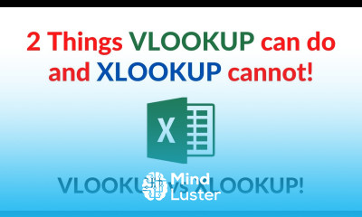 2 Things that VLOOKUP can do and XLOOKUP cannot