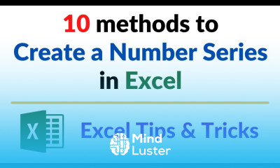 10 Methods to create a Number Series in Excel