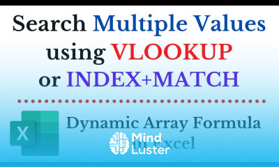 VLOOKUP formula to Search for Multiple Values and Return Multiple Results