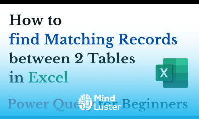 Find the matching values between 2 Tables in Excel