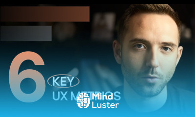 6 Key UX Metrics Explained