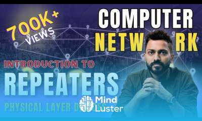 Lec 10 Repeaters in Computer Networks Physical layer devices