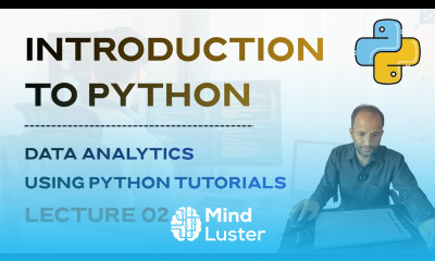 Lec 02 Introduction to PYTHON Data Analytics Using Python Tutorials in Hindi