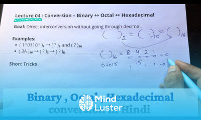 Lec 04 Binary Octal Hexadecimal Direct Conversion without going through decimal with Example