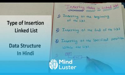 Inserting Nodes in Linked List Data Structure in Hindi Starting End Specific Location