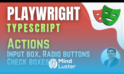 Playwright with TypeScript Playwright Actions Handling HTML Elements Session 6