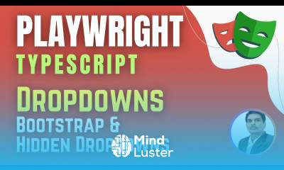 Playwright with TypeScript Actions Handle Dropdowns Part2 Session 8