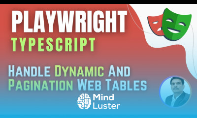 Playwright with TypeScript Handle Dynamic And Pagination Web Tables Session 10