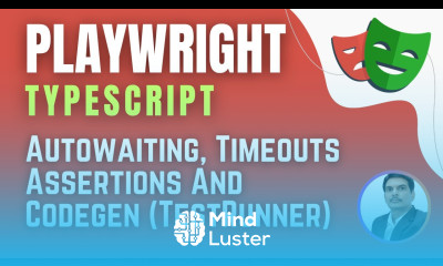 Playwright with TypeScript Auto waiting Timeouts Assertions Codegen Session 14