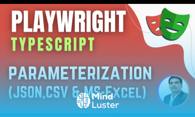 Playwright with TypeScript Parameterization Data Driven Testing JSON CSV Excel Session 18