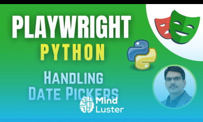Playwright with Python Pytest Handling Date Pickers Session 10