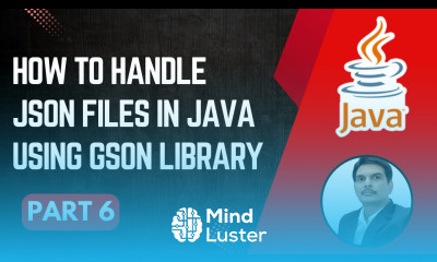 Handling JSON Files in Java Gson Library Part 6