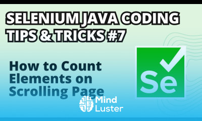 Selenium Java Coding Tips Tricks 7 How to Count Elements on Scrolling Page Infinitely