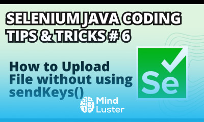 Selenium Java Coding Tips Tricks 6 How to Upload a File without using sendKeys method