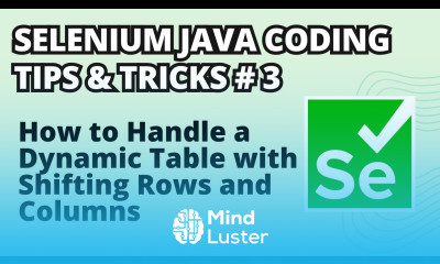 Selenium Java Coding Tips Tricks 3 Handle a Dynamic Table with Changing Rows and Columns