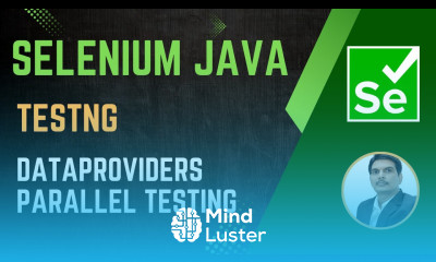 Session 45 Selenium with Java TestNG DataProviders Parallel Testing