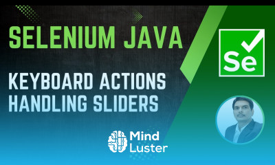 Session 36 Selenium with Java Keyboard Actions Sliders Tabs Windows