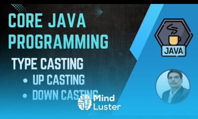 Session 19 Type Casting in Java Up Casting Down Casting in Java