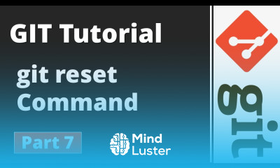 Part 7 Git Tutorial Git Commands git reset Command