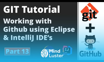 Part 13 Git Tutorial GitHub Working with UI Options in Eclipse IntelliJ IDE s