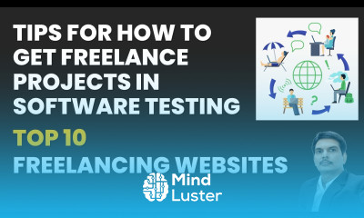 Tips For How To Get Freelance Projects in Software Testing Top 10 Freelancing Websites