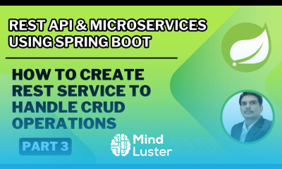 Part 3 Rest API Microservices How To Create Rest Service to handle CRUD Operations