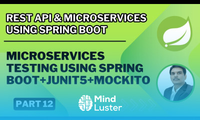 Part 12 Rest API Microservices Microservices Testing using Spring Boot JUnit5 Mockito MockMvc