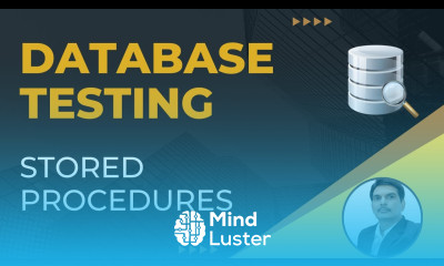 Part4 Database Testing Stored Procedure Testing How To Develop and Test Stored Procedures
