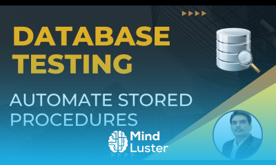 Part6 Database Testing Stored Procedure Testing How To Automate SQL Stored Procedures