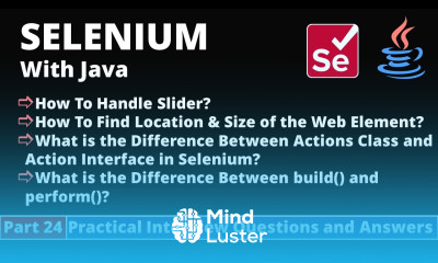 Part24 Selenium with Java Tutorial Practical Interview Questions and Answers