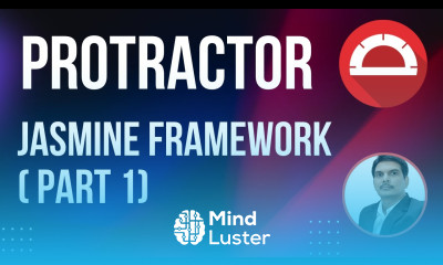 Part 7 Jasmine Framework for Protractor Jasmine Test Building Blocks