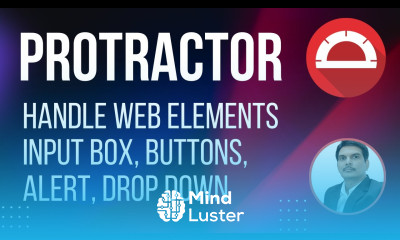 Part 11 Working with Elements in AngularJS App using Protractor Input box Buttons Alert Drop Down