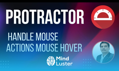 Part 15 How To Handle Mouse Actions in Protractor Mouse Hover