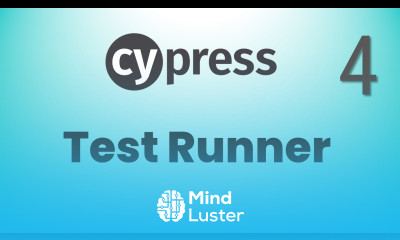 Part 4 Test Runner Component in Cypress How to Work with Test Runner