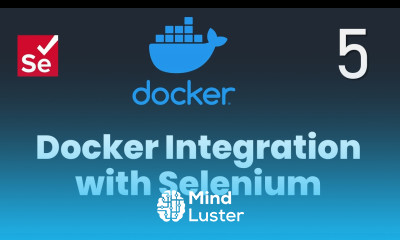 Part 5 SDET Essentials Docker with Chrome Firefox Images for Selenium Tests