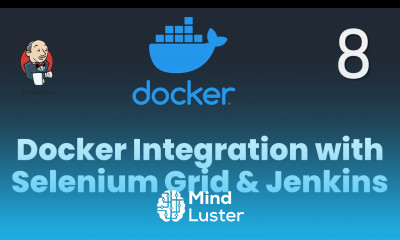 Part 8 SDET Essentials How to Integrate Docker Selenium Grid with Jenkins