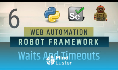 Part6 Waits TimeOuts in Robot Framework Selenium Speed Selenium Timeout Implicit wait