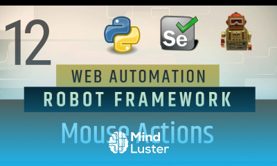 Part 12 How to perform Mouse Operations in Robot Framework Selenium with Python