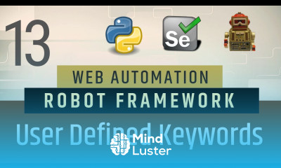 Part 13 User Defined Keywords Resource Files in Robot Framework Selenium with Python