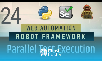 Part 24 Parallel Test Execution in Robot Framework Selenium with Python