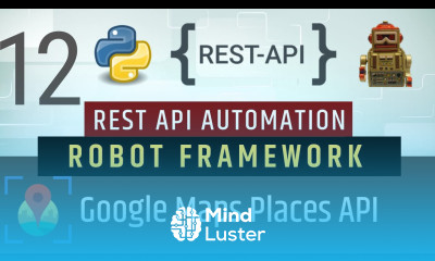 Part 12 Authentication Types API Key Google Maps Places API Rest API Testing using Robot Framework