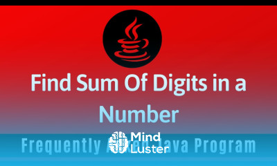 Frequently Asked Java Program 08 Count Sum Of Digits in a Number