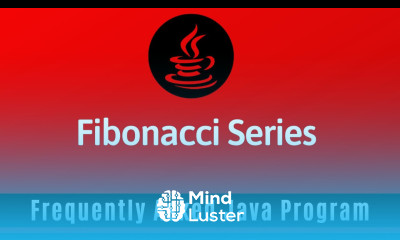 Frequently Asked Java Program 10 Generate Fibonacci series
