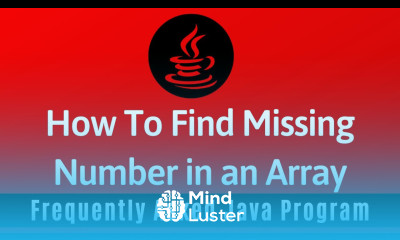 Frequently Asked Java Program 17 Find Missing Number in an Array