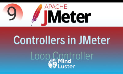JMeter Tutorial 9 Logic Controllers in JMeter Loop Controller